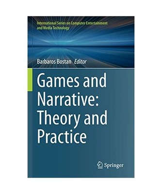 Games and Narrative: Theory and Practice
