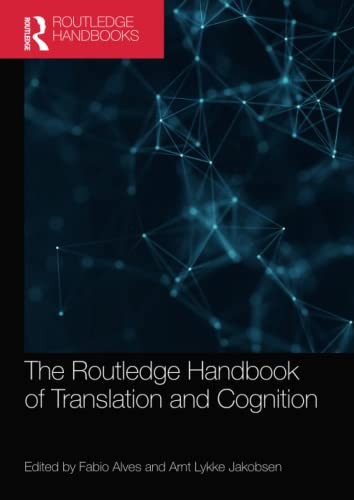 The Routledge Handbook of Translation and Cogni, Alves, Jakobsen Paperback..