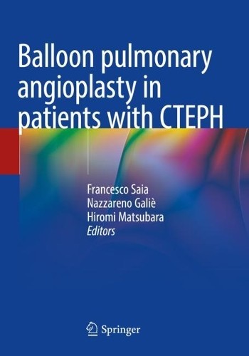 Balloon pulmonary angioplasty in patients with CTEPH - 9783030959999