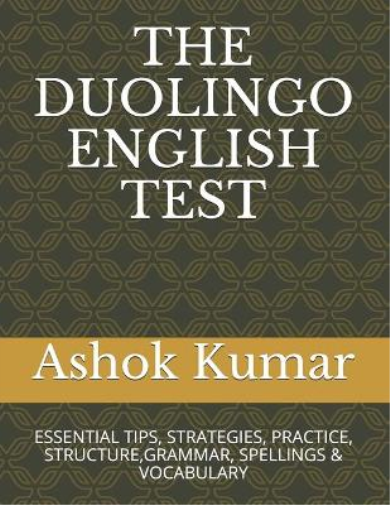 Ashok Kumar The Duolingo English Test (Tascabile) English Made Easy
