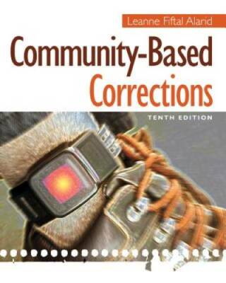 Community-Based Corrections - Paperback By Alarid, Leanne Fiftal - GOOD
