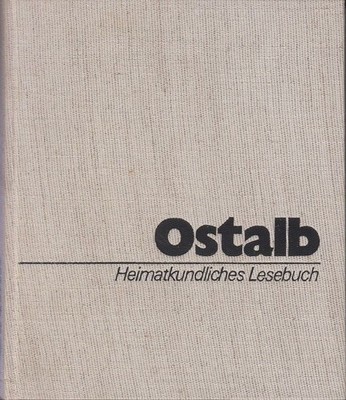 Ostalb. Heimatkundliches Lesebuch Kurt, Danner und Meuer Peter