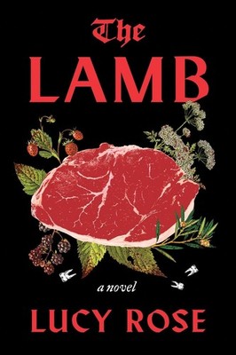 The Lamb by Lucy Rose Hardcover Book