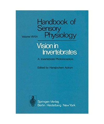 Comparative Physiology and Evolution of Vision in Invertebrates: A: Invertebrate