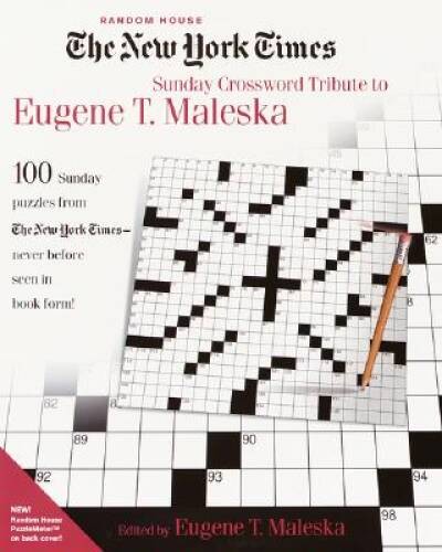 The New York Times Sunday Crossword Tribute to Eugene T. Maleska - ACCEPTABLE