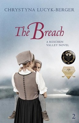 The Breach: Reschen Valley Part 2 by Chrystyna Lucyk-Berger (English) Paperback