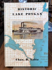 Historic Lake Poygan by Chas. H. Velte SIGNED BY THE AUTHOR