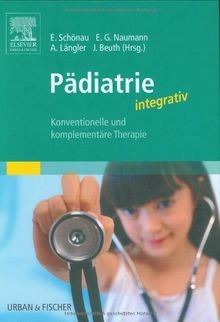 Pädiatrie integrativ: Konventionelle und komplement... | Buch | Zustand sehr gut