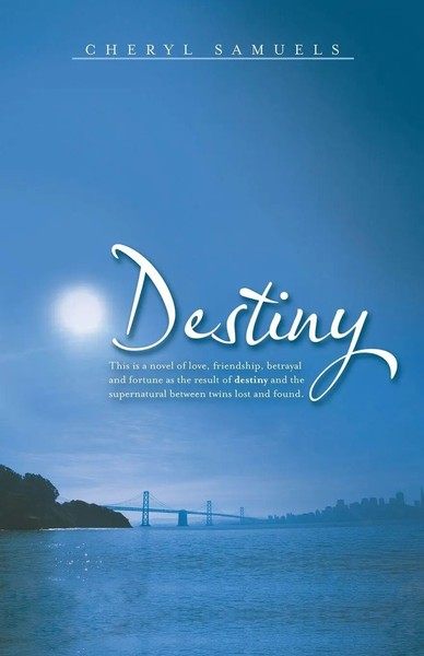 Cheryl Samuels | Destiny | Taschenbuch | Englisch (2013) | LifeRich Publishing-image
