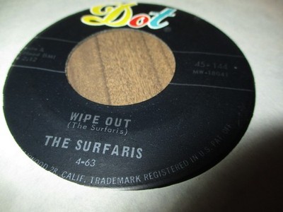 1963 THE SURFARIS Wipe Out /Surfer Joe 7'' DOT 45-144 Surf Garage VG+