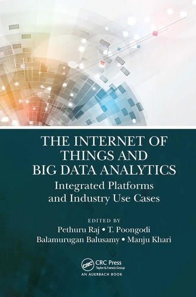 Pethuru Raj (U. A.) | The Internet Of Things And Big Data Analytics | Buch-image