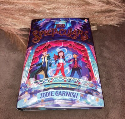 The Spectaculars by Jodie Garnish:2022 Edition- Hardback with DustJacket 