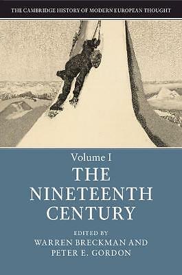 The Cambridge History of Modern European Thought: Volume 1, The Nineteenth Cent…