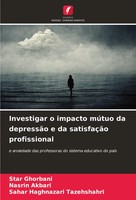 Star Ghorbani (U. A.) | Investigar O Impacto MúTuo Da DepressãO E Da...
