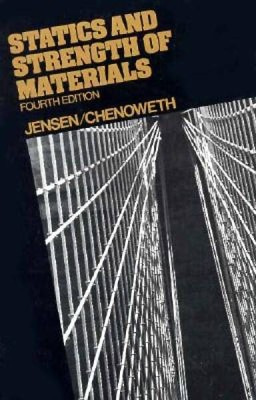 Statics and Strength of Materials - Hardcover By Jensen, A. C. - ACCEPTABLE