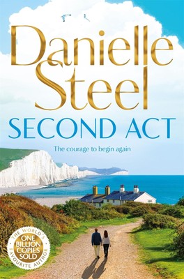 Second Act A Powerful Story of Downfall and Redemption Danielle Steel Buch 2024
