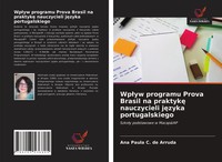 Ana Paula C. De Arruda | Wp¿Yw Programu Prova Brasil Na Praktyk¿ Nauczycieli...