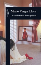 Los Cuadernos De Don Rigoberto (HIS..., Vargas Llosa, M