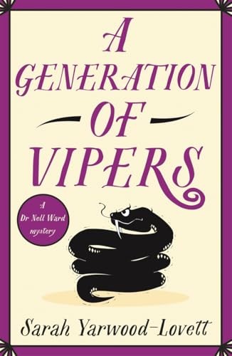 A Generation of Vipers by Sarah Yarwood-Lovett - - Image 3