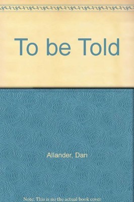 To be Told by Allander, Dan 1853454141 FREE Shipping
