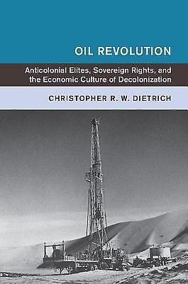 Oil Revolution Dietrich Hardback Cambridge University Press 9781107168619