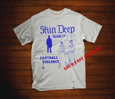 SKIN DEEP - FOOTBALL VIOLENCE T SHIRT oi! skinhead punk music
