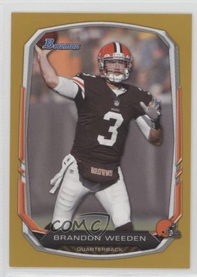 2013 Bowman Gold 6/75 Brandon Weeden #92 y8p