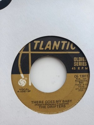 THE DRIFTERS There Goes My Baby 1973 USA 7'' vinyl single Drip Drop 45