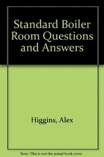 Standard Boiler Room Questions and Answers