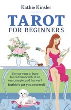 TAROT FOR BEGINNERS: Do you want to learn to read tarot cards in an easy, simple