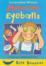 Monster Eyeballs: Blue Banana (Blue Bananas), Wilson, Jacqueline, Used; Good Boo