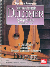 Southern Mountain Dulcimer Songbook 1995Erbsen Smith Mel Bay All Skill Levels