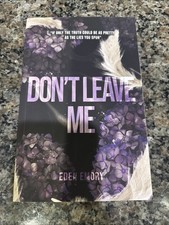 Don't Leave Me by Eden Emory (2023, Trade Paperback) SIGNED