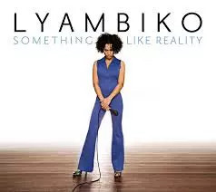 Something Like Reality, Lyambiko