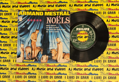 LP 45 7''ARMAND MESTRAL Noels Minuit chretien Ave maria schubert Trois (QSM2)
