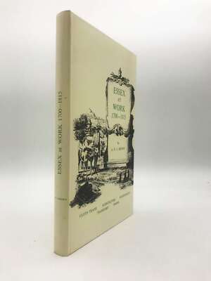 Essex at Work, 1700-1815, Brown, Arthur Frederick James, Very Good Book