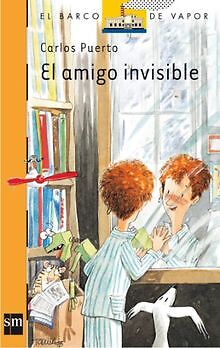 El amigo invisible (Barco de Vapor Naranja, Band 79) von... | Buch | Zustand gut
