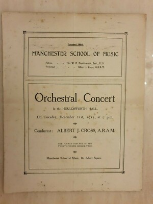 1915 ORCHESTRAL CONCERT in HOULDSWORTH HALL- CONDUCTOR ALBERT J CROSS A.R.A.M.