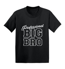 Professional Big Bro - Brother Younger Sibling Kids T-shirt