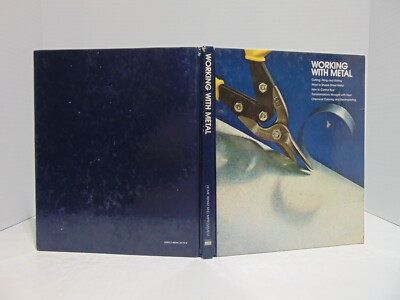 Home Repair And Improvement: Working With Metal Time Life (1981, Hardcover)