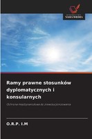 O. R. P. I. M | Ramy Prawne StosunkóW Dyplomatycznych I Konsularnych | Buch