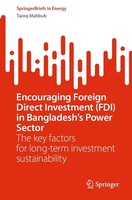 Encouraging Foreign Direct Investment (Fdi) In Bangladesh's Power Sector Tareq M