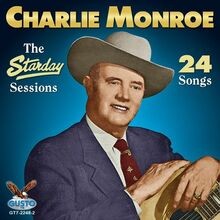 Starday Sessions - 24 Songs von Charlie Monroe | CD | Zustand sehr gut