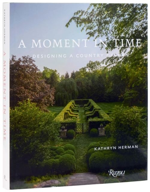 A Moment In Time: Designing a Country Garden. Herman, Herman, 9780847876129** - Image 9