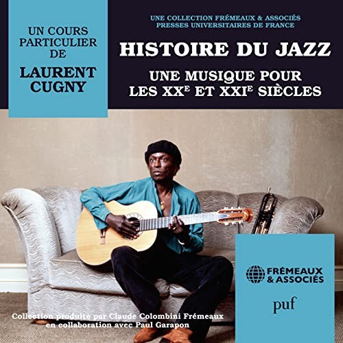 Histoire Du Jazz Une - Un Cours Particulier De Laurent Cugny - 4CD - G72Z-image