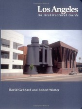 LOS ANGELES: AN ARCHITECTURAL GUIDE By David Gebhard & Robert Milton Winter *VG*