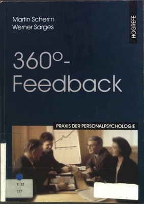360°-Feedback. Praxis der Personalpsychologie ; Bd. 1 Scherm, Martin und Werner