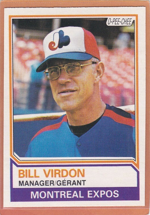 1983 O PEE CHEE BASEBALL BILL VIRDON #6 EXPOS NMMT/NMMT+ *92505