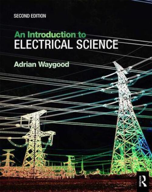 Thumbnail - An Introduction To Electrical Science | Adrian Waygood | Englisch |