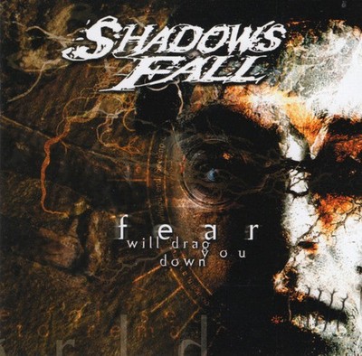 Shadows Fall - Fear Will Drag You Down - Used CD - J5783z